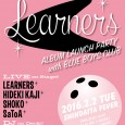 &nbsp; &nbsp; &nbsp; &nbsp; &nbsp; &nbsp; &nbsp; &nbsp; &nbsp; &nbsp; &nbsp; &nbsp; &nbsp; &nbsp; &nbsp; &nbsp; &nbsp; &nbsp; &nbsp; &nbsp; &nbsp; &nbsp; &nbsp; &nbsp; &nbsp; SHOKOさんのバックメンバー(カジヒデキ、KONCOS, TUCKER)で参加します。 2016.02.02 (Tue) ABSOLUTE LEARNERS #3 “Album Release BBC SPECIAL” LEARNERS / カジヒデキ / SHOKO / SaToA DJ BLUE BOYS CLUB / Atsushi (Attractions) &nbsp; OPEN / START 19:00 ADV ￥2500 (+1drink ￥600) / DOOR ￥3000 (+1drink ￥600) &nbsp; http://www.fever-popo.com/schedule/2016/02/02/ &nbsp;