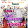 &nbsp; Hair Stylistics x JMT synth DVE-1 完成披露 open 19:30 1500 w/1D Live : Hair Stylistics,TUCKER ライブ終了後24:00までJMT synth DNVE-1 他新機種数点、試奏 購入 可