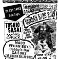 BLAST JAMS!! GARAGE special 5/26 Sun 下北沢THREE Open/Start 18:00 Adv:¥3000 （BASEMENTBARで開催のGit Itに行き来自由) Live: MAD3 VIVIAN BOYS Bobby’s Bar SAILORS THE MILLION DOLLAR DOGS DJ: 笹井トシオ WOODCHUCK