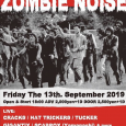 2019.9.13(fri) Back  From The Grave & Cracks presents “FRIDAY THE 13TH. ZOMBIE NOISE”⠀ ⠀ ［Live］ CRACKS HAT TRICKERS TUCKER GIGANTIX SCABROX(Yamanashi)⠀ ⠀ ［DJ］ Mr.Death Daddy-O-Nov Guest Yujismaragdina ブル新中野 Open & Start 18:00 ADV 2,000yen+1D DOOR 2,500yen+1D